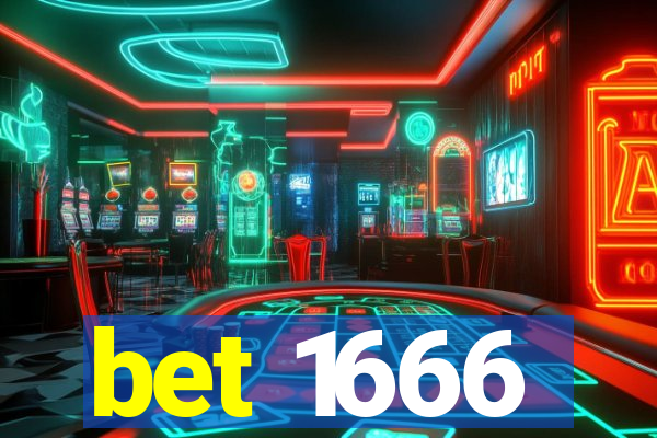 bet 1666